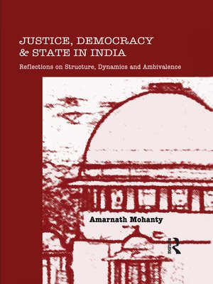 cover image of Justice, Democracy and State in India